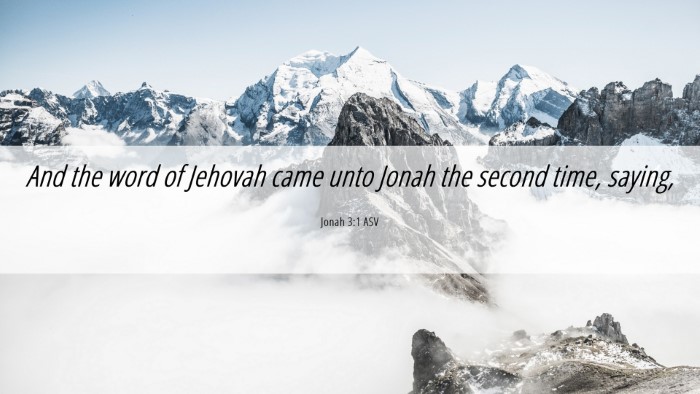 Picture 06 - Jonah 3:1 ASV Desktop Wallpaper - And the word of Jehovah came unto Jonah the - Desktop Bible Verse Wallpaper