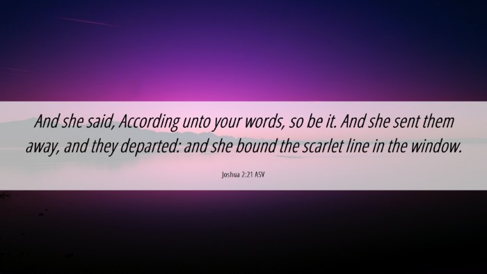 Picture 06 - Joshua 2:21 ASV Desktop Wallpaper - And she said, According unto your words, so be - Desktop Bible Verse Wallpaper