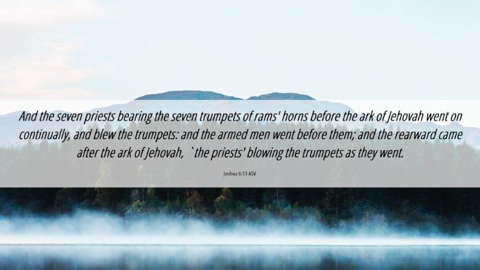 Picture 06 - Joshua 6:13 ASV Desktop Wallpaper - And the seven priests bearing the seven trumpets - Desktop Bible Verse Wallpaper