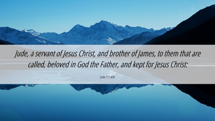 Picture 06 - Jude 1:1 ASV Desktop Wallpaper - Jude, a servant of Jesus Christ, and brother of - Desktop Bible Verse Wallpaper
