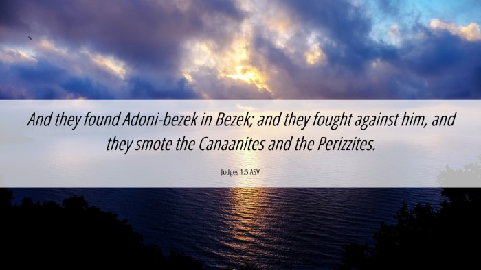 Picture 06 - Judges 1:5 ASV Desktop Wallpaper - And they found Adoni-bezek in Bezek; and they - Desktop Bible Verse Wallpaper