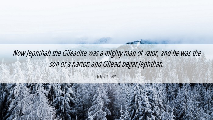 Picture 06 - Judges 11:1 ASV Desktop Wallpaper - Now Jephthah the Gileadite was a mighty man of - Desktop Bible Verse Wallpaper