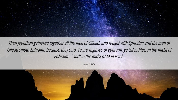 Picture 06 - Judges 12:4 ASV Desktop Wallpaper - Then Jephthah gathered together all the men of - Desktop Bible Verse Wallpaper