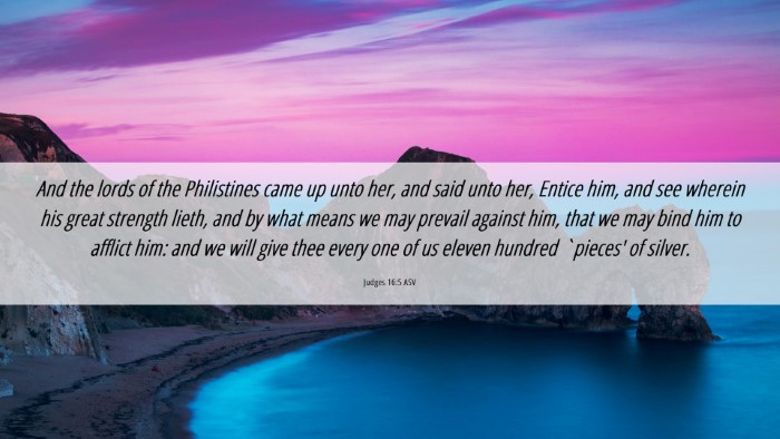 Picture 06 - Judges 16:5 ASV Desktop Wallpaper - And the lords of the Philistines came up unto - Desktop Bible Verse Wallpaper