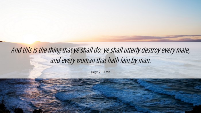Picture 06 - Judges 21:11 ASV Desktop Wallpaper - And this is the thing that ye shall do: ye shall - Desktop Bible Verse Wallpaper