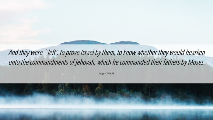 Picture 06 - Judges 3:4 ASV Desktop Wallpaper - And they were `left', to prove Israel by them, to - Desktop Bible Verse Wallpaper