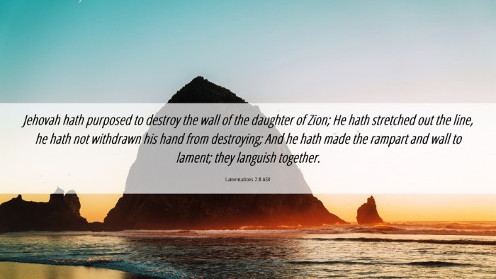 Picture 06 - Lamentations 2:8 ASV Desktop Wallpaper - Jehovah hath purposed to destroy the wall of the - Desktop Bible Verse Wallpaper