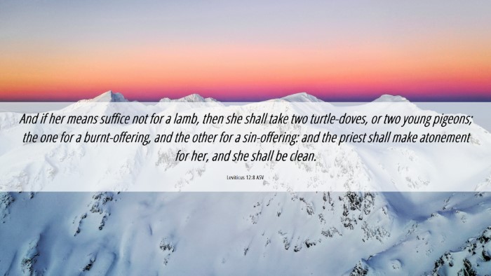 Picture 06 - Leviticus 12:8 ASV Desktop Wallpaper - And if her means suffice not for a lamb, then she - Desktop Bible Verse Wallpaper