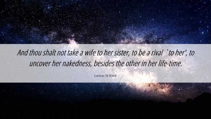 Picture 06 - Leviticus 18:18 ASV Desktop Wallpaper - And thou shalt not take a wife to her sister, to - Desktop Bible Verse Wallpaper