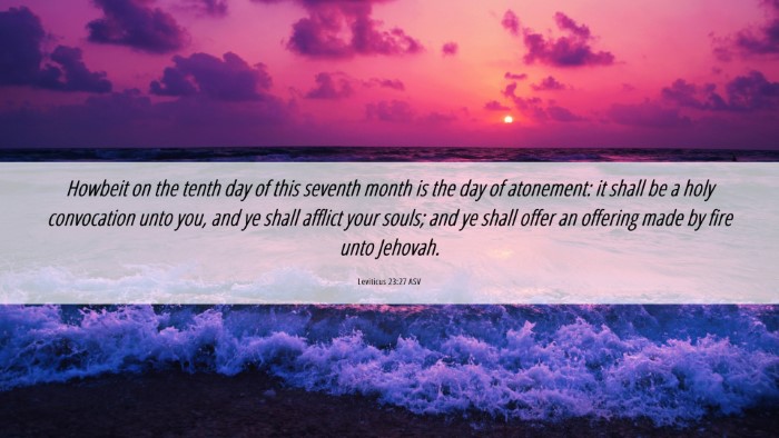 Picture 06 - Leviticus 23:27 ASV Desktop Wallpaper - Howbeit on the tenth day of this seventh month is - Desktop Bible Verse Wallpaper
