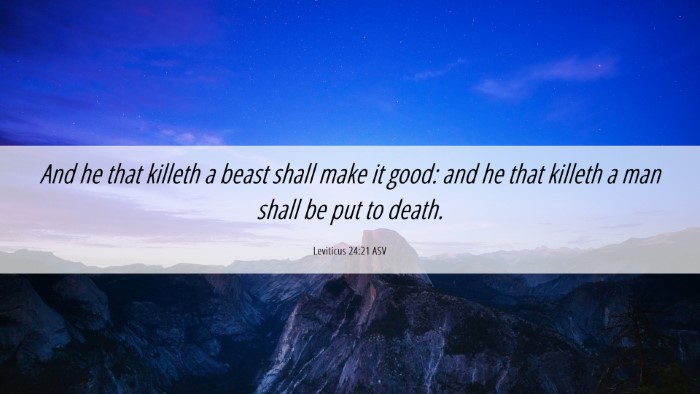 Picture 06 - Leviticus 24:21 ASV Desktop Wallpaper - And he that killeth a beast shall make it good: - Desktop Bible Verse Wallpaper
