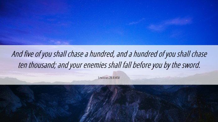 Picture 06 - Leviticus 26:8 ASV Desktop Wallpaper - And five of you shall chase a hundred, and a - Desktop Bible Verse Wallpaper