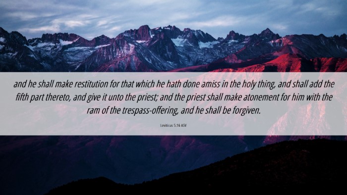 Picture 06 - Leviticus 5:16 ASV Desktop Wallpaper - and he shall make restitution for that which he - Desktop Bible Verse Wallpaper