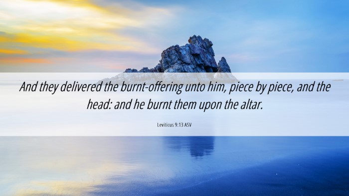Picture 06 - Leviticus 9:13 ASV Desktop Wallpaper - And they delivered the burnt-offering unto him, - Desktop Bible Verse Wallpaper