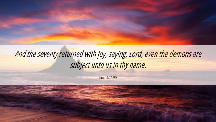 Picture 06 - Luke 10:17 ASV Desktop Wallpaper - And the seventy returned with joy, saying, Lord, - Desktop Bible Verse Wallpaper