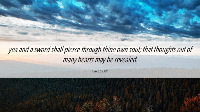Picture 06 - Luke 2:35 ASV Desktop Wallpaper - yea and a sword shall pierce through thine own - Desktop Bible Verse Wallpaper
