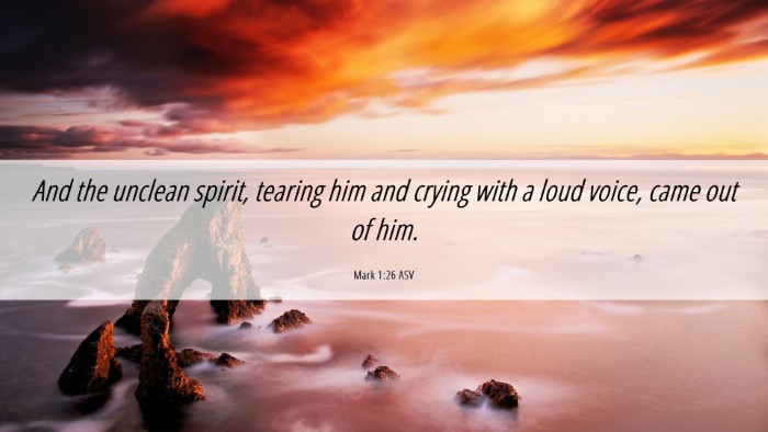 Picture 06 - Mark 1:26 ASV Desktop Wallpaper - And the unclean spirit, tearing him and crying - Desktop Bible Verse Wallpaper
