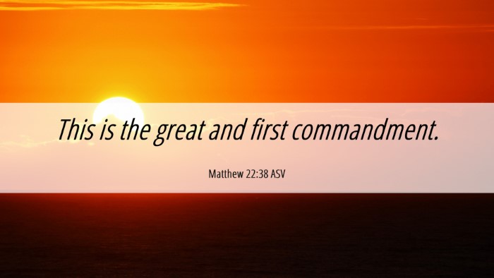 Picture 06 - Matthew 22:38 ASV Desktop Wallpaper - This is the great and first - Desktop Bible Verse Wallpaper