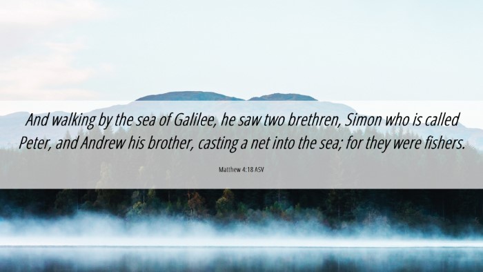 Picture 06 - Matthew 4:18 ASV Desktop Wallpaper - And walking by the sea of Galilee, he saw two - Desktop Bible Verse Wallpaper