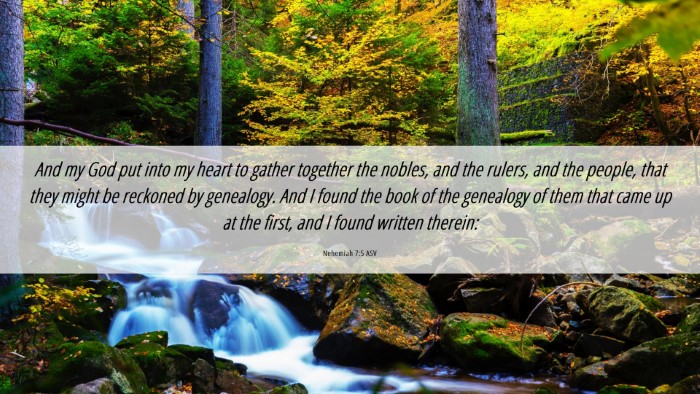 Picture 06 - Nehemiah 7:5 ASV Desktop Wallpaper - And my God put into my heart to gather together - Desktop Bible Verse Wallpaper