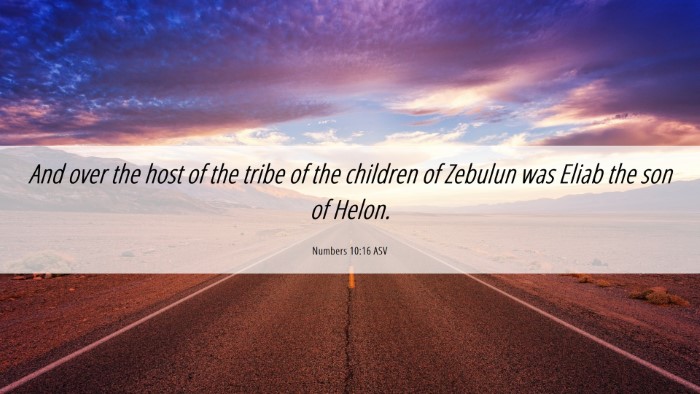 Picture 06 - Numbers 10:16 ASV Desktop Wallpaper - And over the host of the tribe of the children of - Desktop Bible Verse Wallpaper
