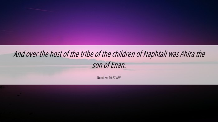 Picture 06 - Numbers 10:27 ASV Desktop Wallpaper - And over the host of the tribe of the children of - Desktop Bible Verse Wallpaper
