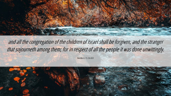 Picture 06 - Numbers 15:26 ASV Desktop Wallpaper - and all the congregation of the children of - Desktop Bible Verse Wallpaper