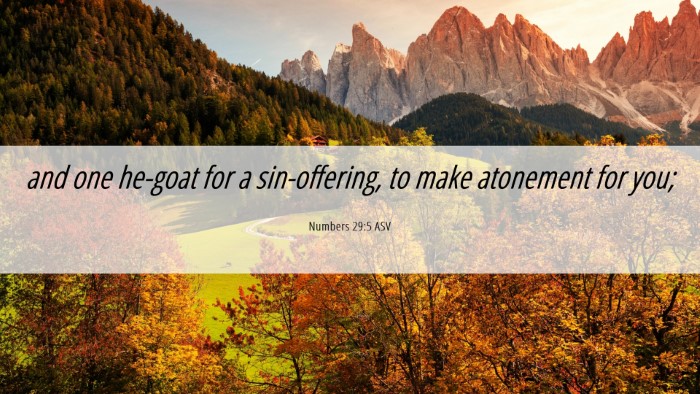 Picture 06 - Numbers 29:5 ASV Desktop Wallpaper - and one he-goat for a sin-offering, to make - Desktop Bible Verse Wallpaper