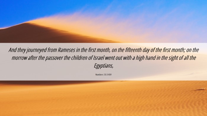 Picture 06 - Numbers 33:3 ASV Desktop Wallpaper - And they journeyed from Rameses in the first - Desktop Bible Verse Wallpaper
