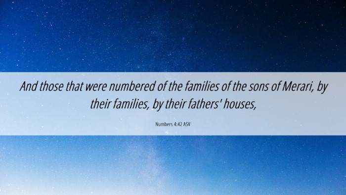 Picture 06 - Numbers 4:42 ASV Desktop Wallpaper - And those that were numbered of the families of - Desktop Bible Verse Wallpaper