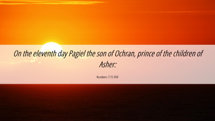 Picture 06 - Numbers 7:72 ASV Desktop Wallpaper - On the eleventh day Pagiel the son of Ochran, - Desktop Bible Verse Wallpaper