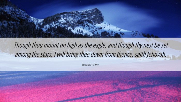 Picture 06 - Obadiah 1:4 ASV Desktop Wallpaper - Though thou mount on high as the eagle, and - Desktop Bible Verse Wallpaper