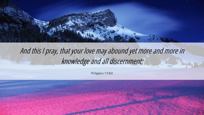 Picture 06 - Philippians 1:9 ASV Desktop Wallpaper - And this I pray, that your love may abound yet - Desktop Bible Verse Wallpaper