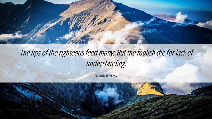 Picture 06 - Proverbs 10:21 ASV Desktop Wallpaper - The lips of the righteous feed many; But the - Desktop Bible Verse Wallpaper