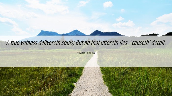 Picture 06 - Proverbs 14:25 ASV Desktop Wallpaper - A true witness delivereth souls; But he that - Desktop Bible Verse Wallpaper