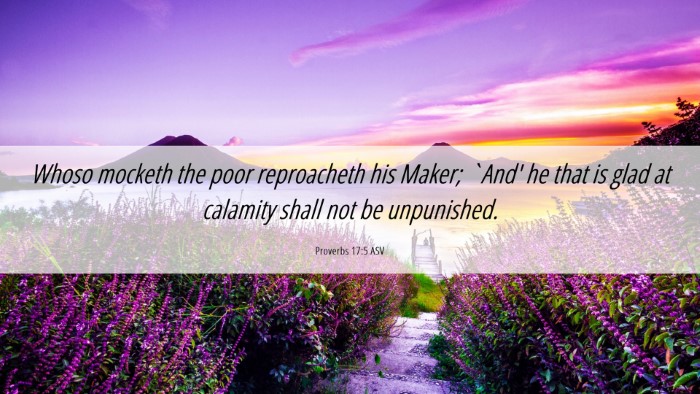 Picture 06 - Proverbs 17:5 ASV Desktop Wallpaper - Whoso mocketh the poor reproacheth his Maker; - Desktop Bible Verse Wallpaper