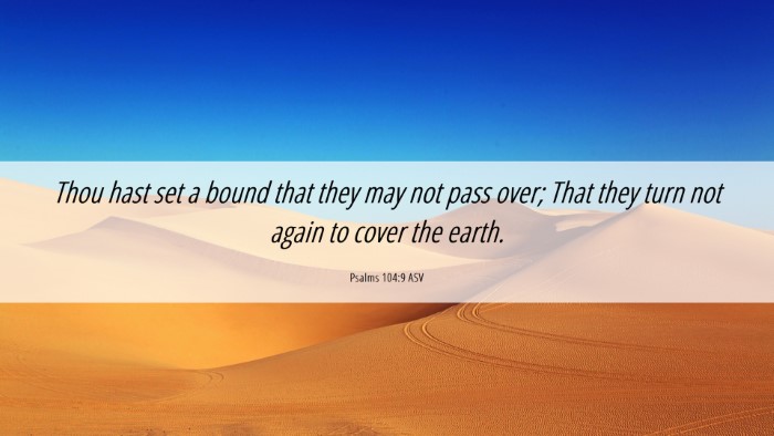 Picture 06 - Psalms 104:9 ASV Desktop Wallpaper - Thou hast set a bound that they may not pass - Desktop Bible Verse Wallpaper