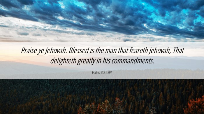 Picture 06 - Psalms 112:1 ASV Desktop Wallpaper - Praise ye Jehovah. Blessed is the man that - Desktop Bible Verse Wallpaper