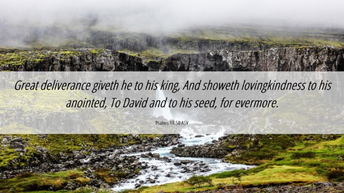 Picture 06 - Psalms 18:50 ASV Desktop Wallpaper - Great deliverance giveth he to his king, And - Desktop Bible Verse Wallpaper