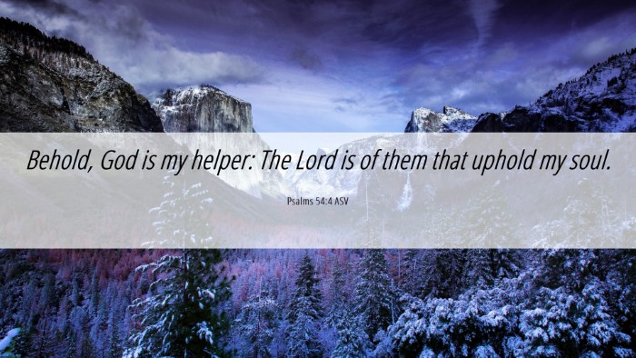 Picture 06 - Psalms 54:4 ASV Desktop Wallpaper - Behold, God is my helper: The Lord is of them - Desktop Bible Verse Wallpaper