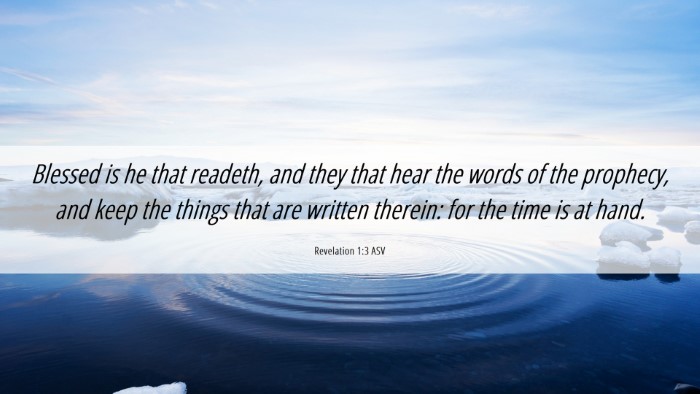 Picture 06 - Revelation 1:3 ASV Desktop Wallpaper - Blessed is he that readeth, and they that hear - Desktop Bible Verse Wallpaper