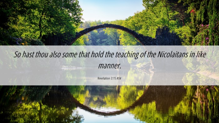 Picture 06 - Revelation 2:15 ASV Desktop Wallpaper - So hast thou also some that hold the teaching of - Desktop Bible Verse Wallpaper