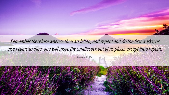 Picture 06 - Revelation 2:5 ASV Desktop Wallpaper - Remember therefore whence thou art fallen, and - Desktop Bible Verse Wallpaper