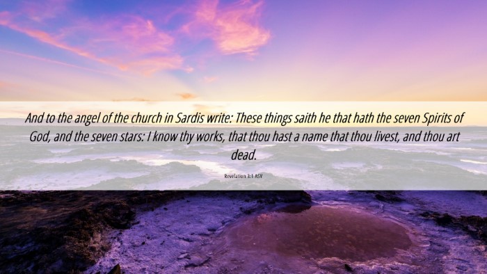 Picture 06 - Revelation 3:1 ASV Desktop Wallpaper - And to the angel of the church in Sardis write: - Desktop Bible Verse Wallpaper