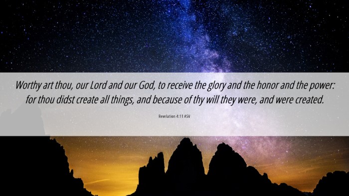 Picture 06 - Revelation 4:11 ASV Desktop Wallpaper - Worthy art thou, our Lord and our God, to receive - Desktop Bible Verse Wallpaper