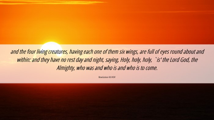 Picture 06 - Revelation 4:8 ASV Desktop Wallpaper - and the four living creatures, having each one of - Desktop Bible Verse Wallpaper
