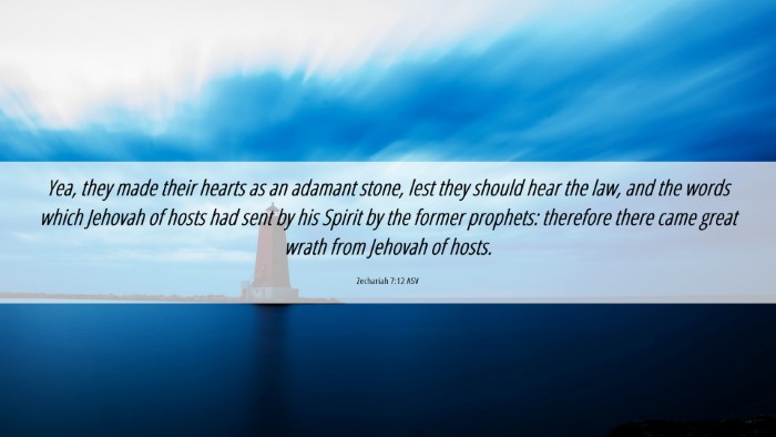 Picture 06 - Zechariah 7:12 ASV Desktop Wallpaper - Yea, they made their hearts as an adamant stone, - Desktop Bible Verse Wallpaper