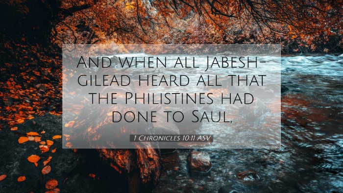 Picture 07 - 1 Chronicles 10:11 ASV Desktop Wallpaper - And when all Jabesh-gilead heard all that the - Desktop Bible Verse Wallpaper