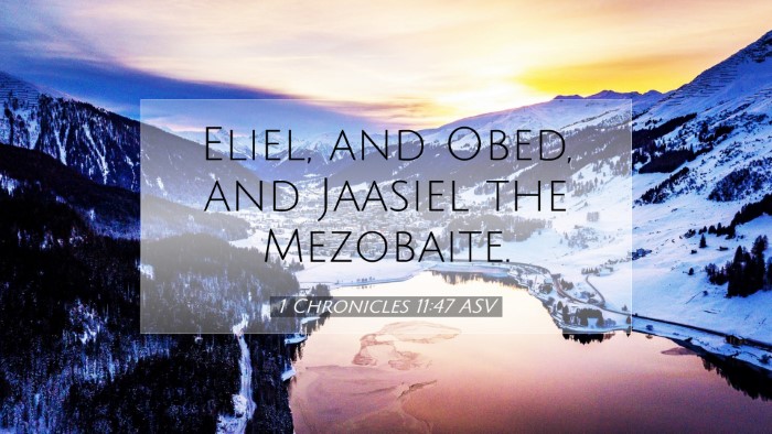 Picture 07 - 1 Chronicles 11:47 ASV Desktop Wallpaper - Eliel, and Obed, and Jaasiel the - Desktop Bible Verse Wallpaper
