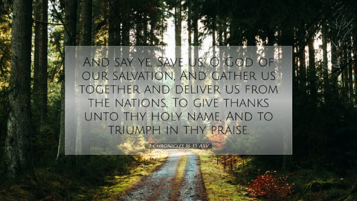 Picture 07 - 1 Chronicles 16:35 ASV Desktop Wallpaper - And say ye, Save us, O God of our salvation, And - Desktop Bible Verse Wallpaper